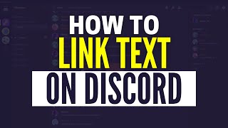 How To Link Text On Discord (Hyperlinks)