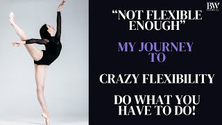 Ballet  Stretching | How I got flexible | Journey to Vaganova