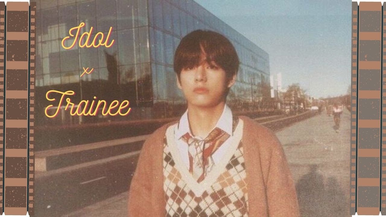 Taehyung Imagine: Idol x Trainee