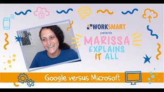 Marissa Explains IT All: Google Workspace vs. Microsoft 365