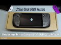 Steam Deck 64GB Ver. Unboxing, Initial Setup & 512GB Card Install
