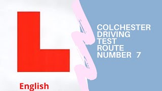 Colchester driving test route number 7 UK