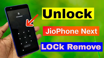 Jio Phone Next Hard Reset Kaise Kare Jio Phone Next Lock Kaise Tode Jio Phone Next Unlock #reset