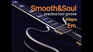 Smooth Jazz Soul Style Backing track 85 bpm Em