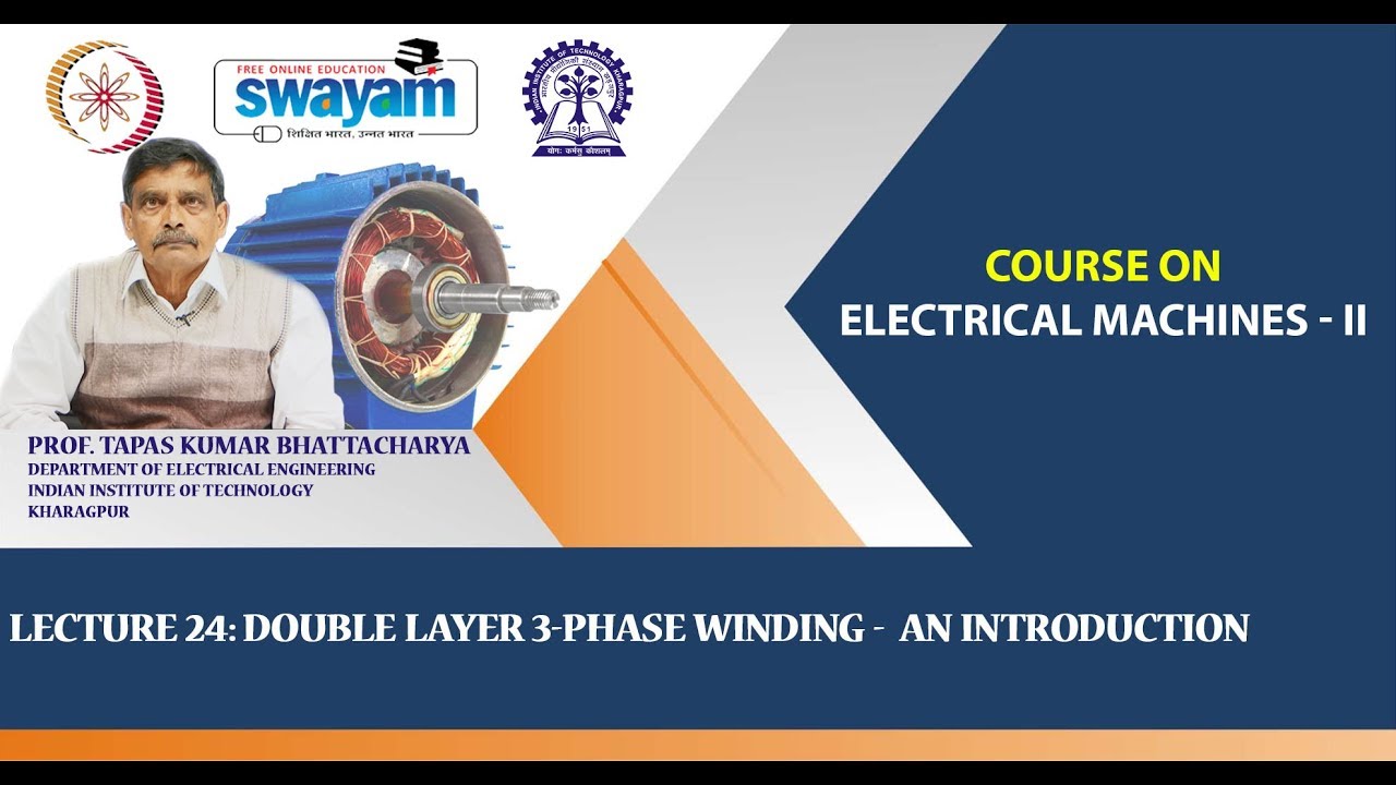 Lecture 24: Double Layer 3-phase Winding - An Introduction - YouTube
