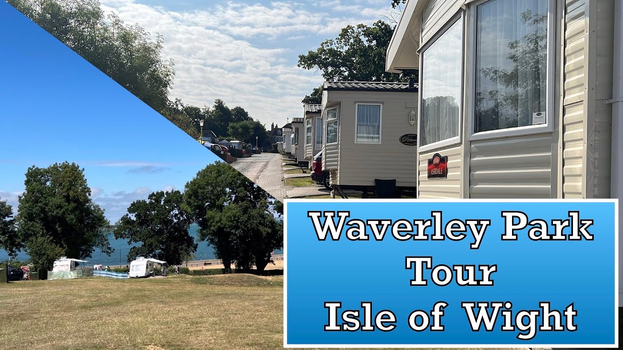 Waverley Park Holiday Centre Isle of Wight Tour