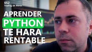 I tried manual trading for years, and when I learned Python, everything changed | Gerard Sánchez