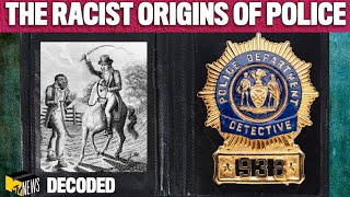The Racist Origins of Police | Decoded (Season 8)