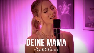 Ambre Vallet - Deine Mama (Akustik Version)