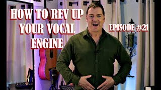Ep #21 - How To Rev Up Your Vocal Engine - Jeff Alani Stanfill