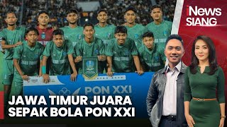 Jawa Timur Juara Sepak Bola Pon Xxi  Inews Siang 1909