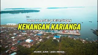 WAYASE - KENANGAN KARIANGA (AGX ) 