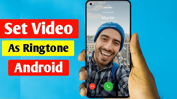 Set Video as ringtone on Android
