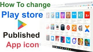 Google Play Store Change App Icon || Android App Icon Change On Play Store  - Youtube