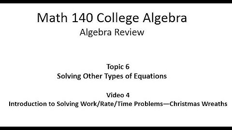 Introduction to Work=Rate*Time Problems