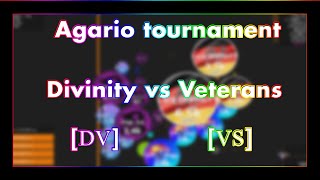 Agar.io | Tournament HIGHLIGHTS | 𝓓i𝓥inity [𝓓𝓥] VS 𝓥eteran𝓢 ✪