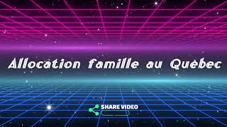 Comment soumettre demande allocation famille au Québec pour nouveaux arrivants avec enfants screenshot 5
