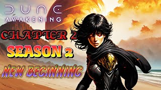 Dune Awakening Chapter 2 - Season 2 - New Beginning - #shorts