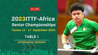 T1/DAY 1/ITTF-African Championships/Afternoon session