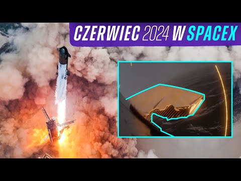 Test Starshipa #4, krytyczny remont Shipa przed IFT5 i kontrakt SpaceX na zniszczenie ISS