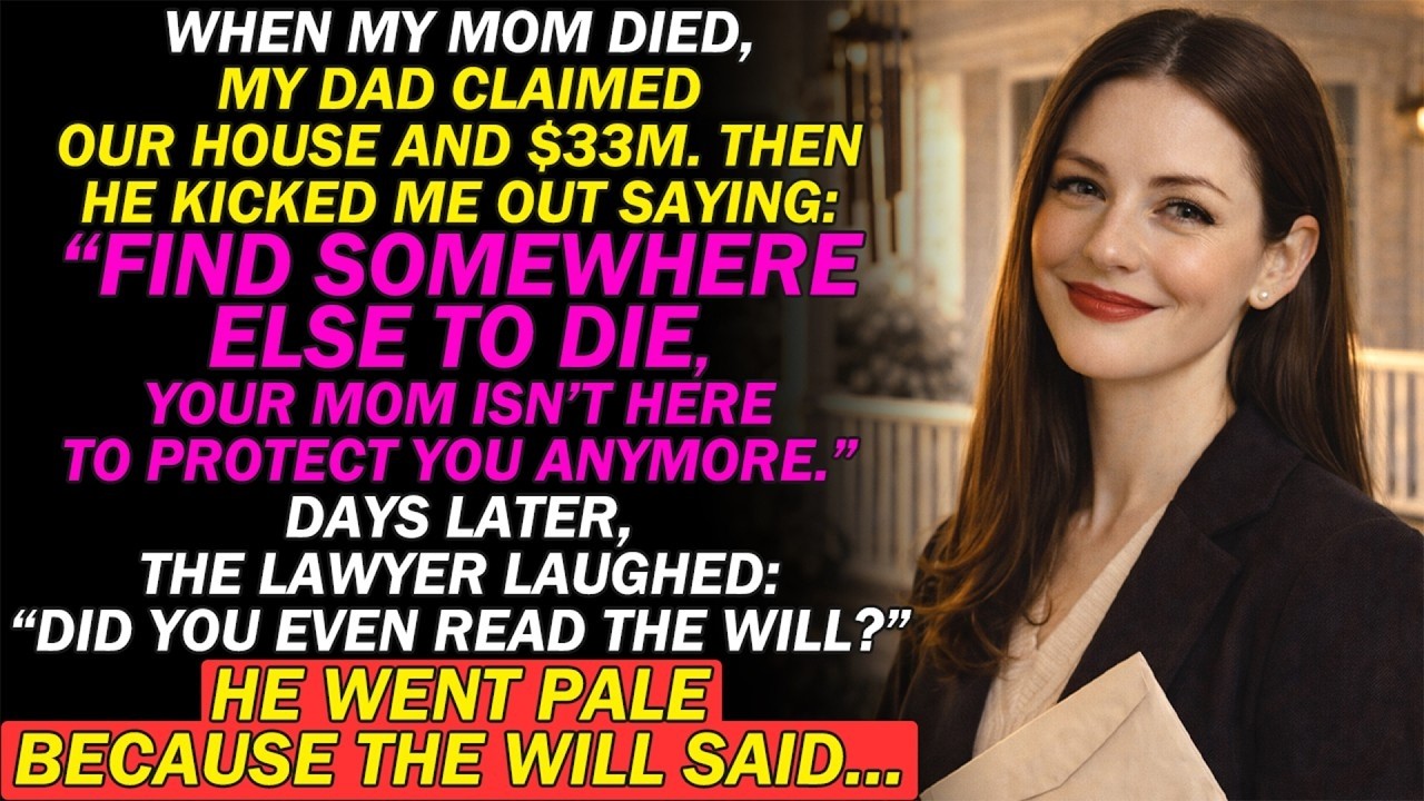 My Dad Kicked Me Out After Mom Died—He Didn't Know What Her Will Really Said.....