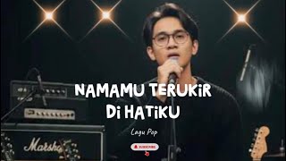 Namamu Terukir Dihatiku (Lyrics Video)