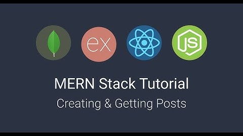 MERN Stack Tutorial - Part 2