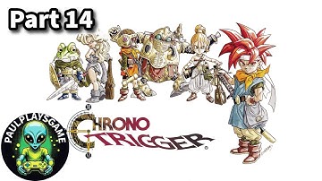 Chrono Trigger ¦¦ Part 14 ¦¦ Donkey Kong ¦¦ 1st EVER Playthrough