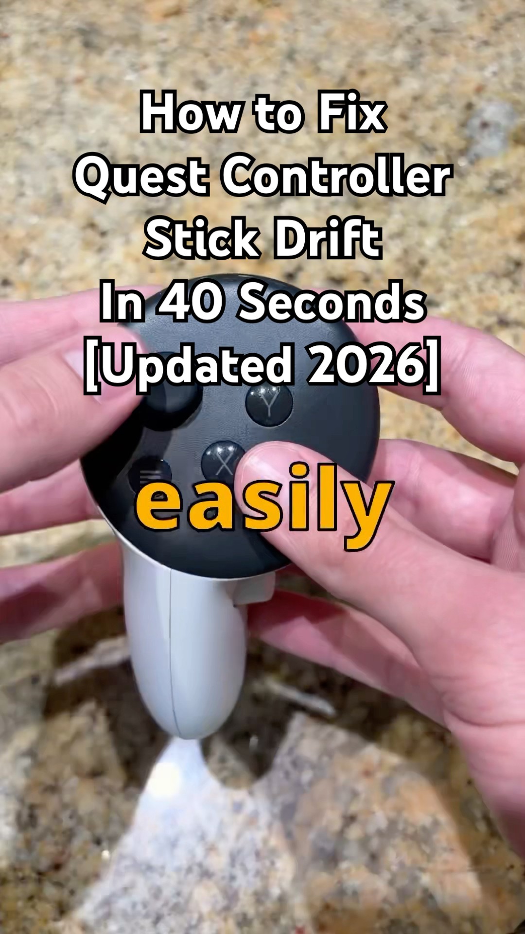 How to Fix Quest Controller Stick Drift in 40 Seconds [Updated