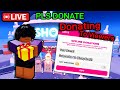 🔴PLS DONATE LIVE🔴DONATING RBX In Pls Donate - (TTS ON)