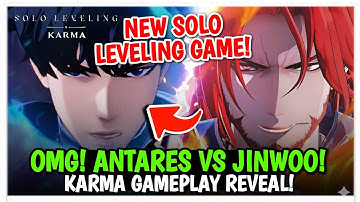 SOLO LEVELING: KARMA GAMEPLAY REVEAL! ANTARES VS JINWOO FIGHT & MORE! RELEASE DATE?
