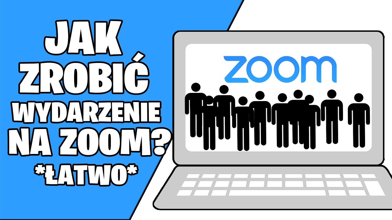 Zoom Jak spotkanie? Jak stworzyć wydarzenie (transmisję
