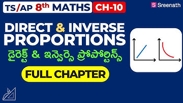 Direct and Inverse Proportions: Full Chapter in తెలుగు | TS/AP Class 8 Maths | Chapter 10 | Sreenath