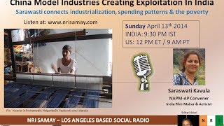 China Model Industries Creating Exploitation In India - Saraswati Kavula