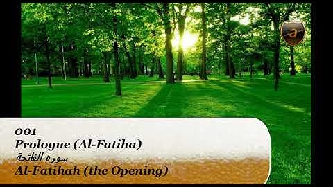001 عبدالله بن محمد المطرود ABDALLAH AL MATROUD Prologue Al Fatiha    سورة الفاتحة   Al Fatihah the