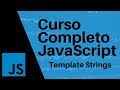 Curso de JavaScript [COMPLETO] 💡  Template Strings y Try Catch