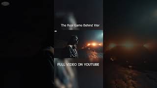 The Real Game Behind War #geopolitics #shorts