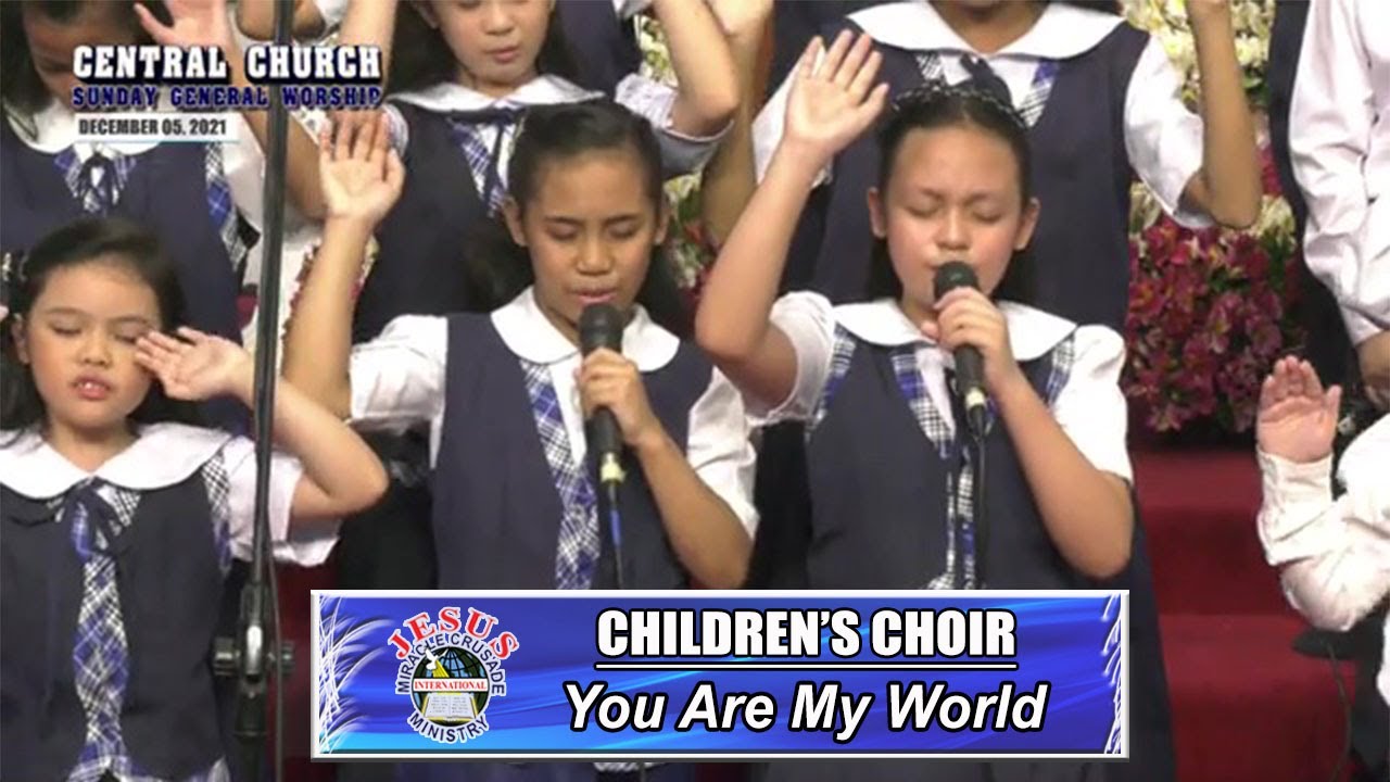 JMCIM | You Are My World | Children's Choir | December 5, 2021 - YouTube