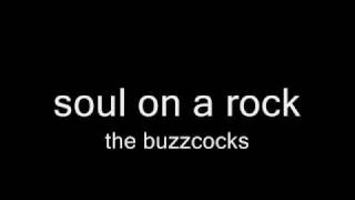 The Buzzcocks - Soul On A Rock chords