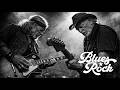 Best Blues Rock Playlist ♫ Classic 50s–70s Guitar-Driven Hits