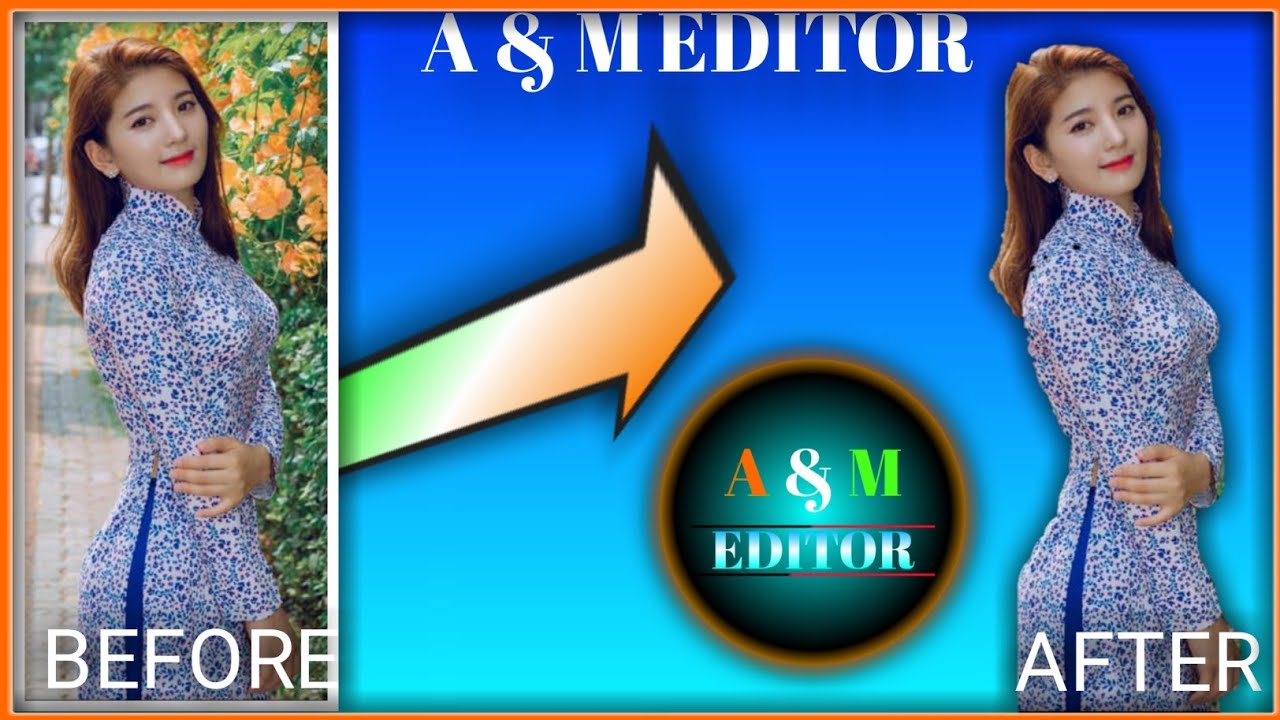 HOW TO REMOVE PHOTO BACKGROUND FULL HD. by A & M EDITOR ... HOW TO REMOVE PHOTO BACKGROUND FULL HD. by A & M EDITOR ...