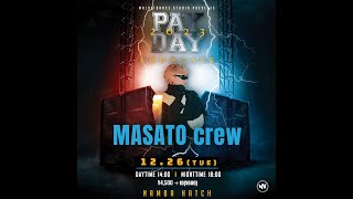 MASATO crew | PAYDAY 2023 | 12.26 | @majordancestudio