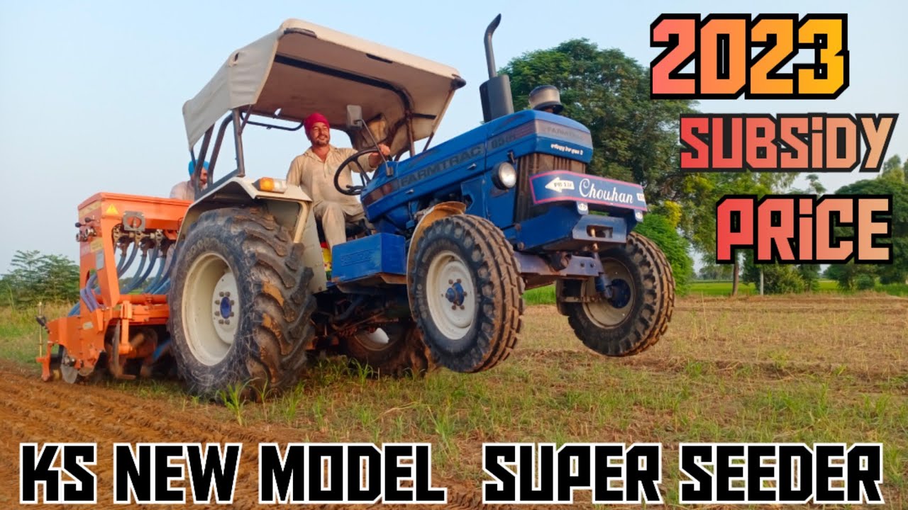 🔥ਬਹੁਤ ਸਾਰੀਆਂ ਸਹੂਲਤਾਂ ਮੁਹੱਈਆ ਕਰਵਾਈਆਂ KS SUPER SEEDER ਨੇ 2023 ਮਾਡਲ ਚ /ਜਾਣੋ ਕਿੰਨੀ SUBSIDY ਆ ਇਸ ਸਾਲ 🔥