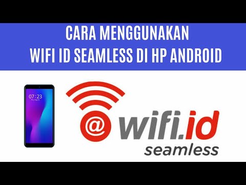 CARA MENGGUNAKAN WIFI ID SEAMLESS DI HP