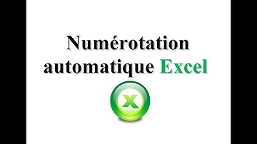 Numérotation automatique Excel