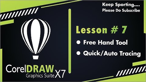 Tracing with Freehand Tool, Quik/Auto Tracing | CorelDraw | Lesson # 7