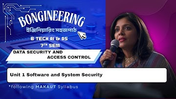AI&DS 7th sem | DATA SECURITY AND ACCESS CONTROL |Unit 1 Software and System Security|  in Bengali |