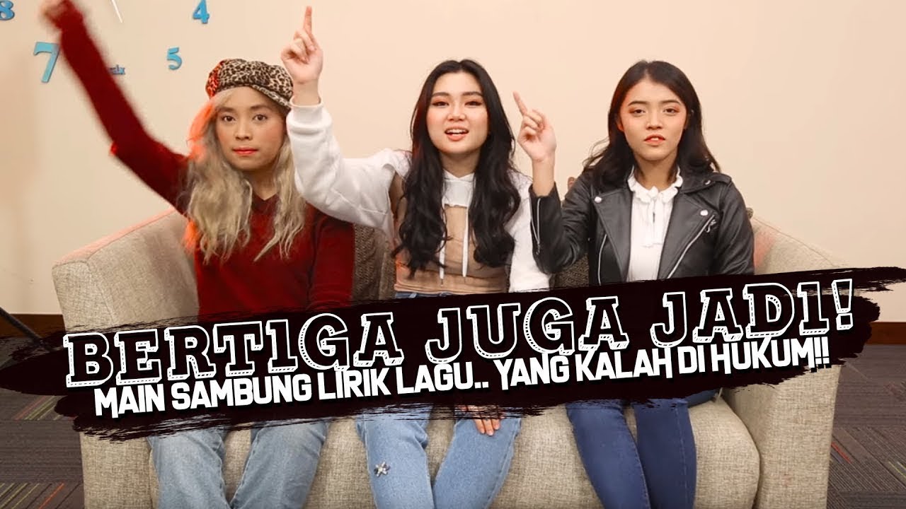 BERTIGA JUGA JADI! Main Sambung Lirik Lagu.. YANG KALAH DI HUKUM!!