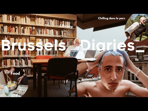 Brussels Diaries | ? études, vie étudiante, décolo, bibli, parc