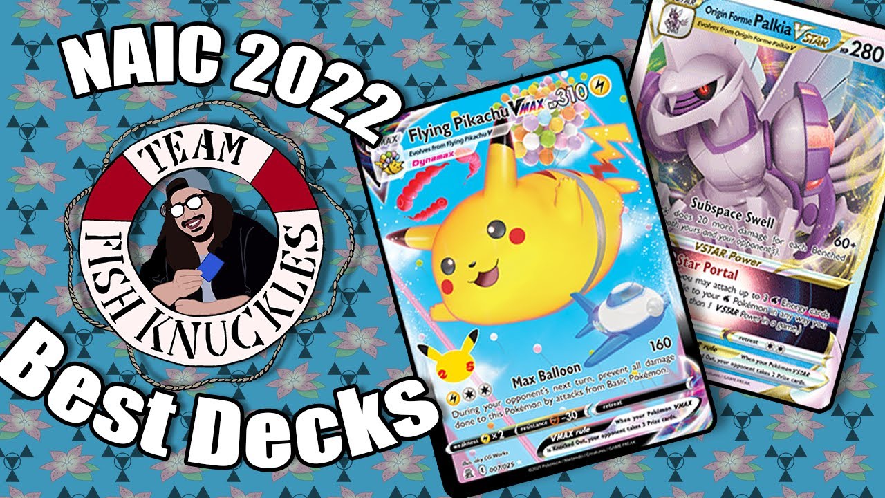Best Decks from NAIC 2022. Flying Pikachu, Palkia, Mewtwo???